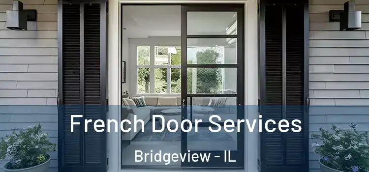 French Door Services Bridgeview - IL