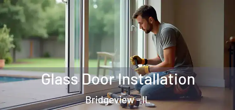 Glass Door Installation Bridgeview - IL