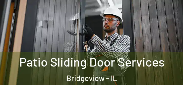  Patio Sliding Door Services Bridgeview - IL