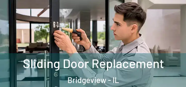 Sliding Door Replacement Bridgeview - IL